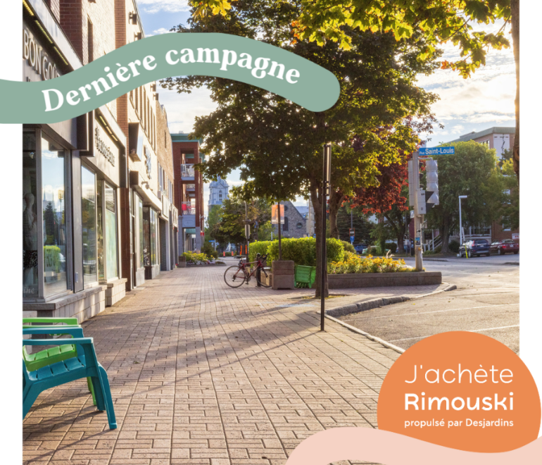 Dernière campagne « j’achète Rimouski »