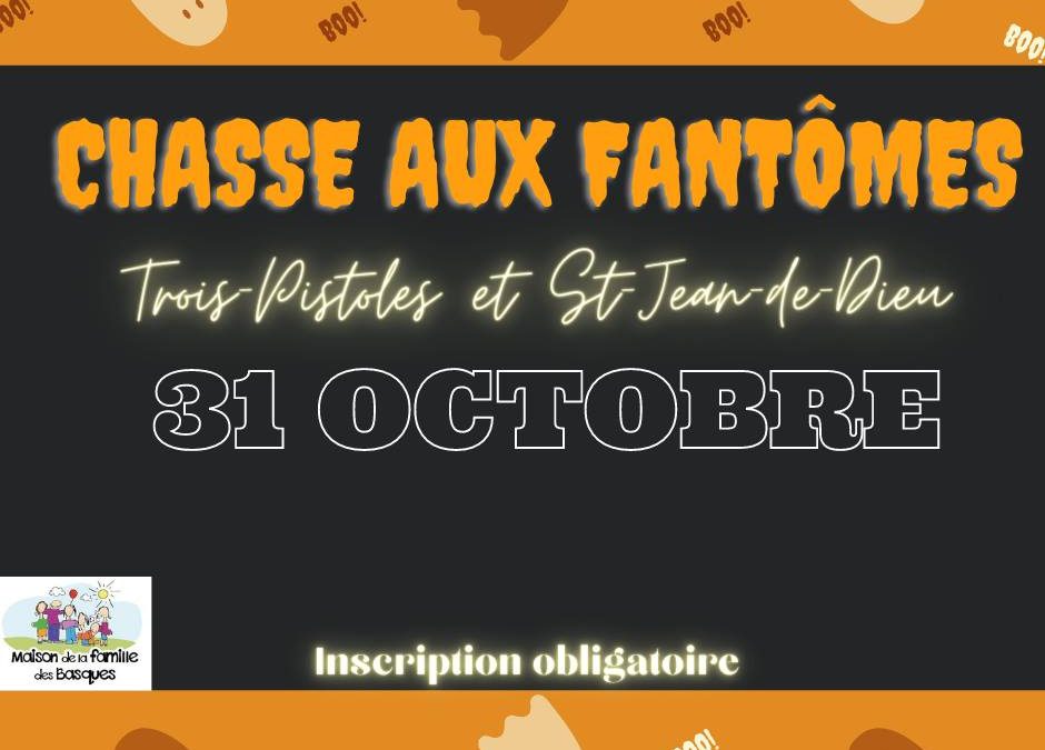 Chasse aux fantômes dans les rues de Trois-Pistoles et de Saint-Jean-de-Dieu