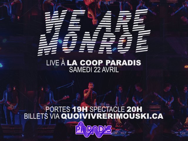We are Monroe s’amène au Paradis
