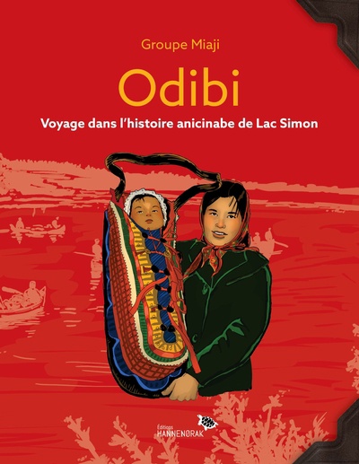 Voyage dans l’histoire anicinabe de Lac Simon