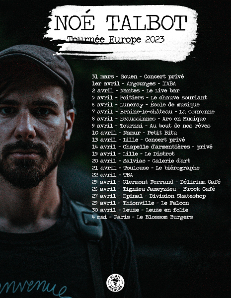 Nouveau simple et 18e tournée européenne pour Noé Talbot