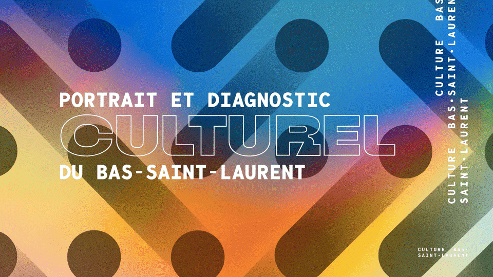 Portrait et diagnostic culturel du Bas-Saint-Laurent