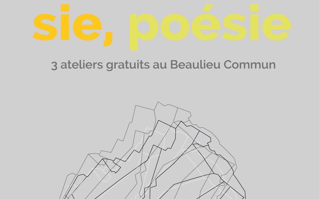 Trois ateliers de poésie gratuits au Beaulieu Commun