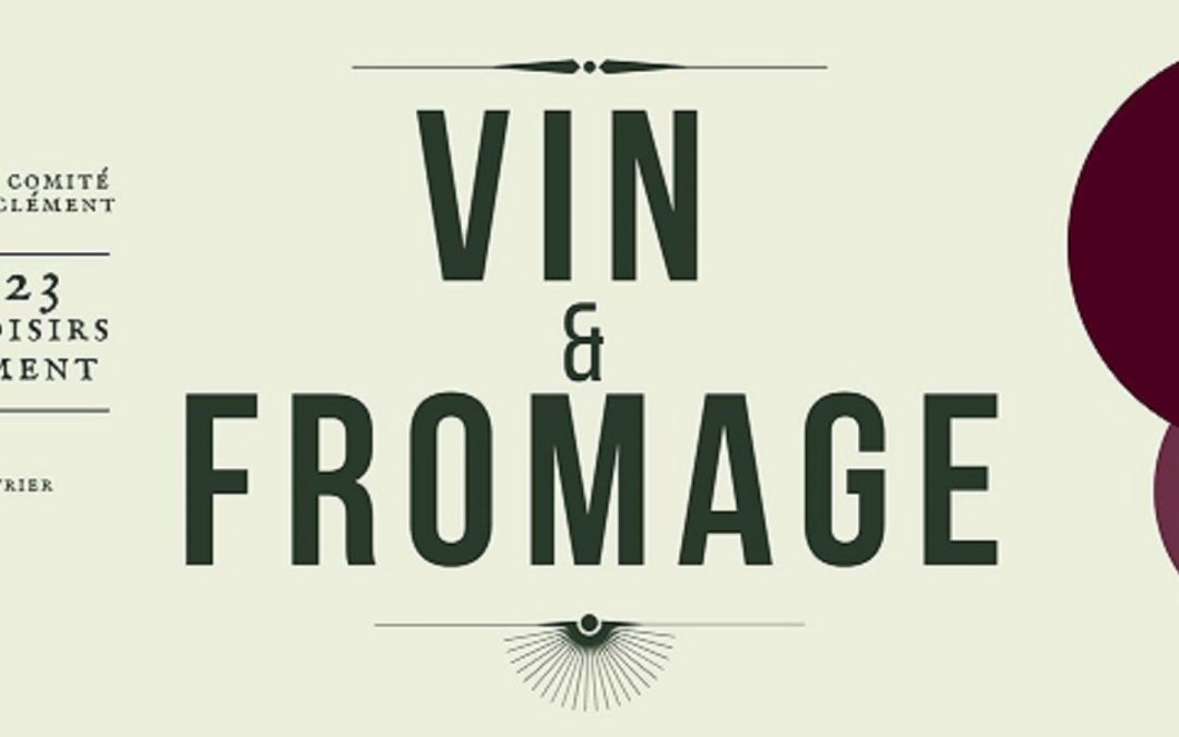 Un Vin et Fromage le 11 mars à Saint-Clément