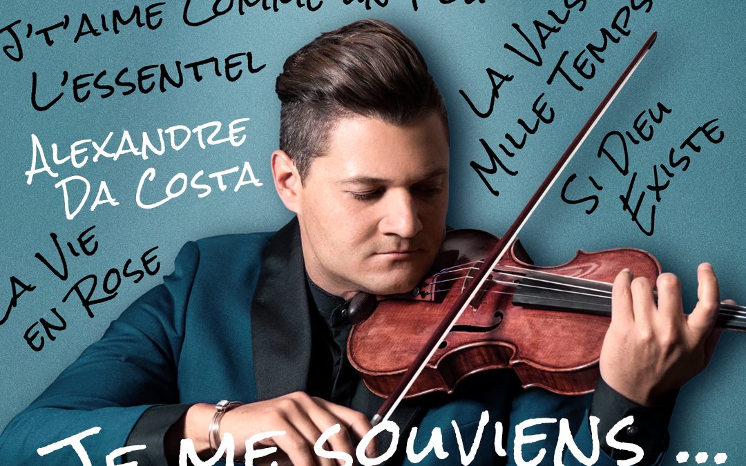 Alexandre Da Costa présente Je me souviens