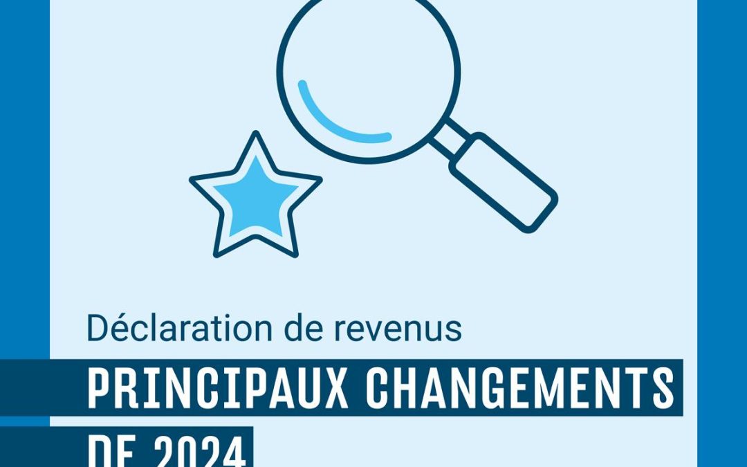 La saison des impôts 2024 est officiellement amorcée