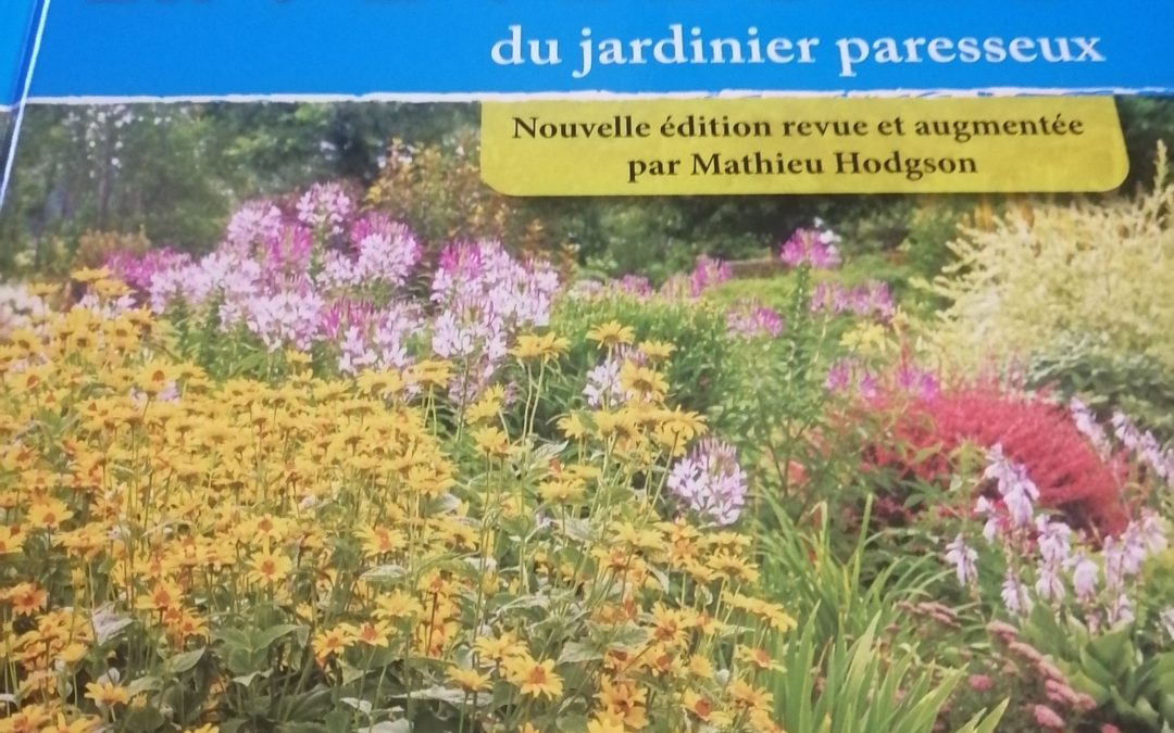 Nouvelle édition augmentée pour le jardinier paresseux