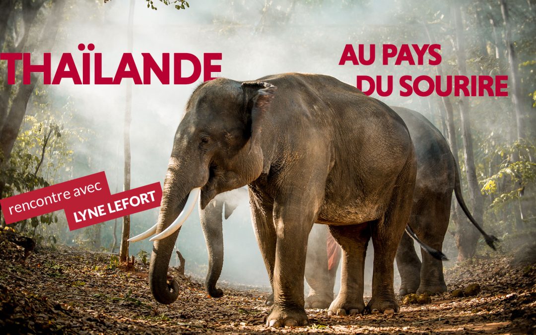 Les Grands Explorateurs s’intéressent à la Thaïlande