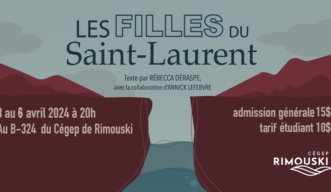 Les Mabouldingues présentent la pièce Les filles du Saint-Laurent