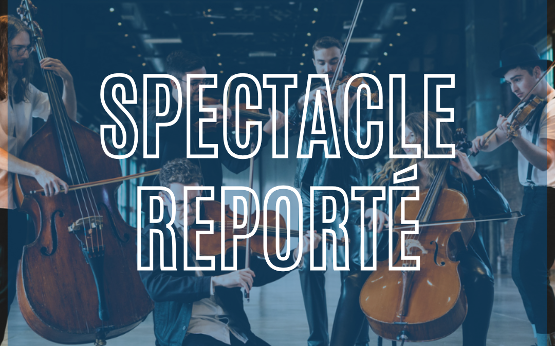 Le spectacle de Wooden Shapes reporté