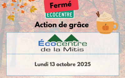 Fermeture de l’Écocentre pour l’Action de grâce