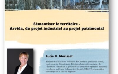 Arvida, du projet industriel au projet patrimonial