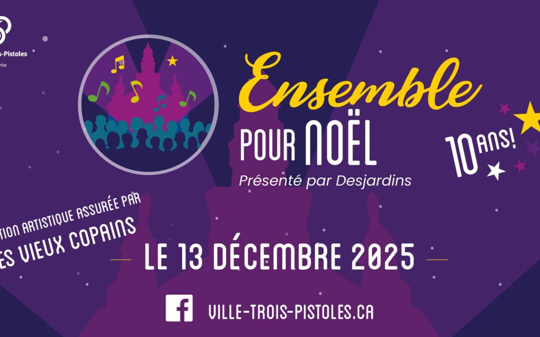 Le spectacle Ensemble pour Noël revient pour une 3e année