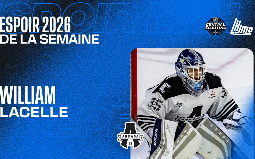 William Lacelle est l’espoir de la semaine dans la LHJMQ
