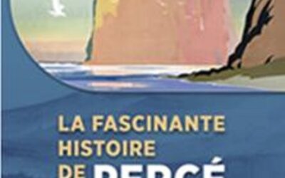 Un deuxième tome sur l’histoire de Percé