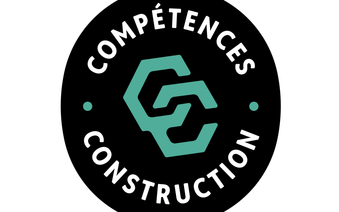 Fiers et compétents devient Compétences Construction